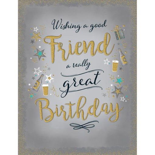 Picture of WISHING A GOOD FRIEND A REALLY HAPPY BIRTHDAY